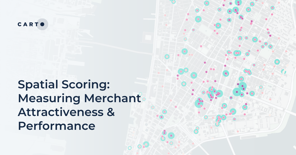 Spatial Scoring: Measuring Merchant Attractiveness & Performance